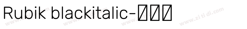 Rubik blackitalic字体转换